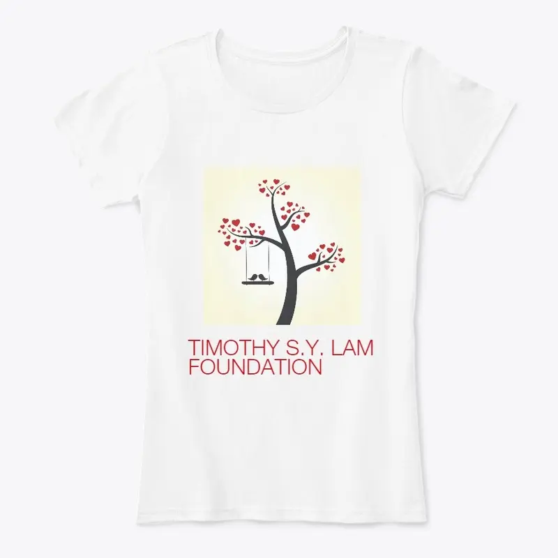 WE LOVE TIMOTHY S Y LAM FOUNDATION