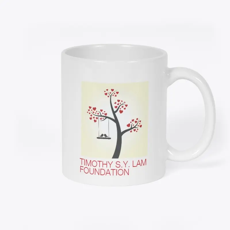 WE LOVE TIMOTHY S Y LAM FOUNDATION